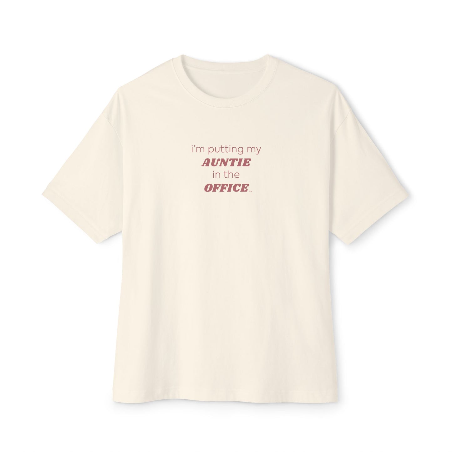 auntie in office boxy tee